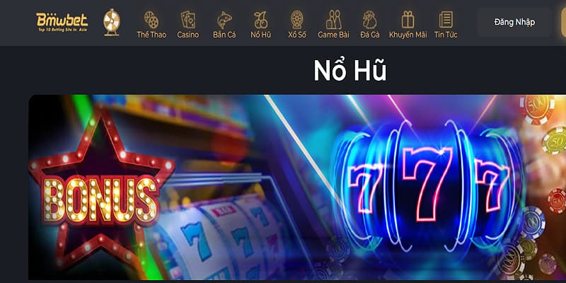 sảnh nổ hũ BMWBet 